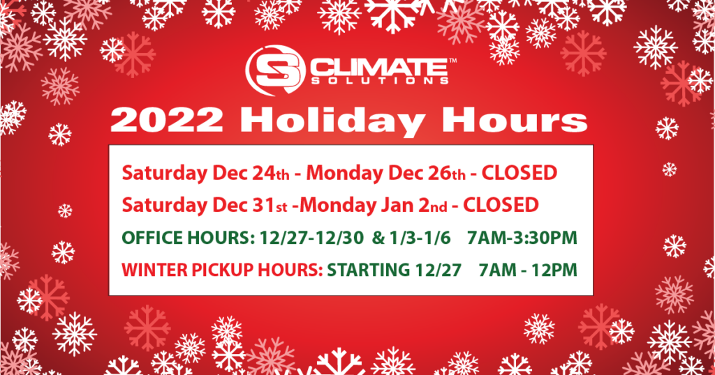 Climate Solutions Windows & Doors Holiday Hours 2022 Climate