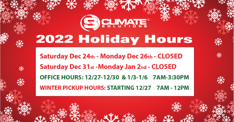 Climate Solutions Windows & Doors Holiday Hours 2022